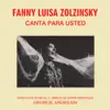 Fanny Luisa Zolzinsky - Canta Para Usted
